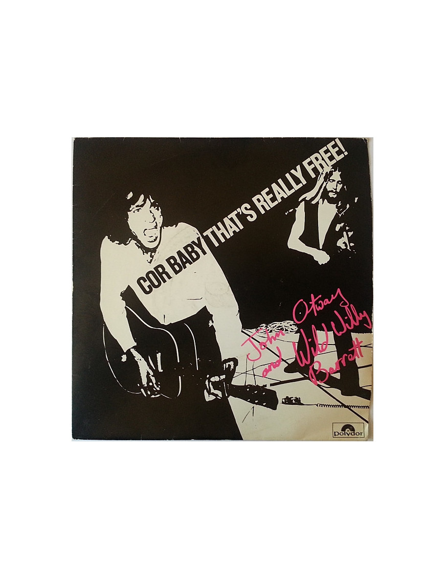 Cor Baby That's Really Free! [John Otway,...] - Vinyl 7", 45 RPM, Single
