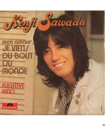 Mon Amour, Je Viens Du Bout Du Monde [Kenji Sawada] - Vinyl 7", 45 RPM, Single [product.brand] 1 - Shop I'm Jukebox 