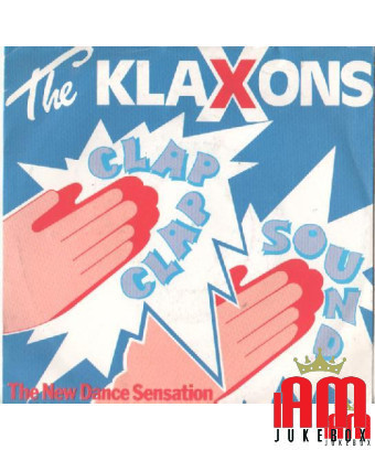 Clap Clap Sound [The Klaxons] - Vinyle 7", 45 tr/min, Single [product.brand] 1 - Shop I'm Jukebox 