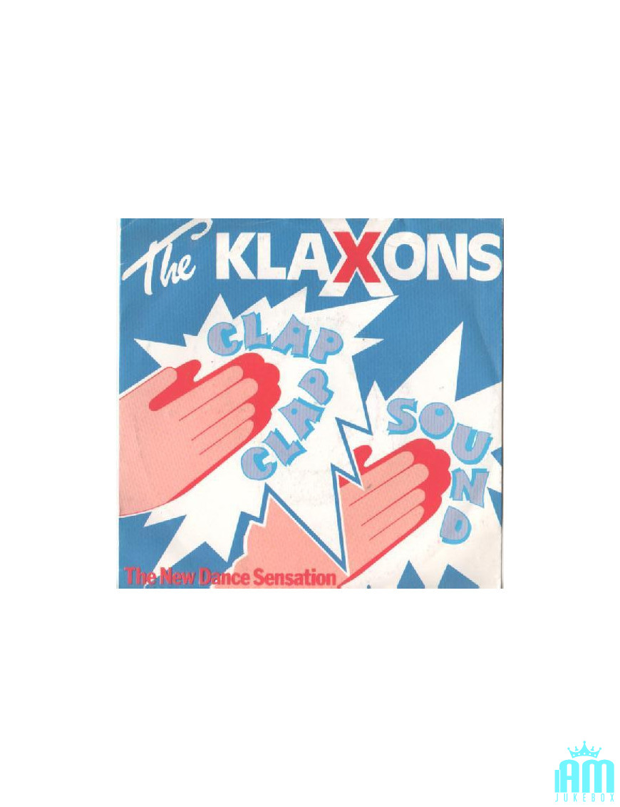 Clap Clap Sound [The Klaxons] - Vinyle 7", 45 tr/min, Single [product.brand] 1 - Shop I'm Jukebox 