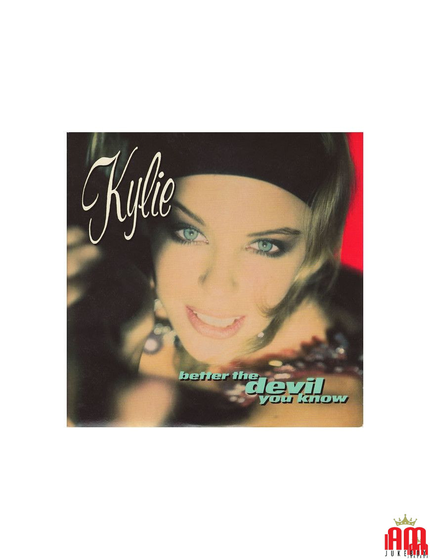 Better The Devil You Know [Kylie Minogue] - Vinyle 7", 45 tours, Single [product.brand] 1 - Shop I'm Jukebox 