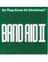 Do They Know It's Christmas? [Band Aid II] - Vinyl 7", 45 RPM, Single, Stereo