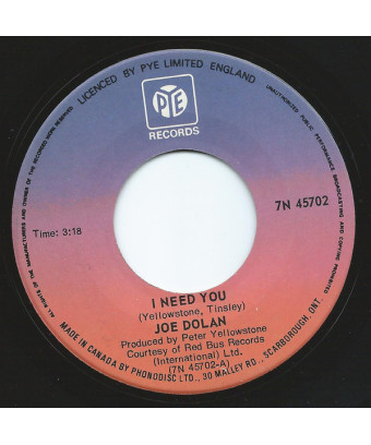 I Need You [Joe Dolan] - Vinyl 7"