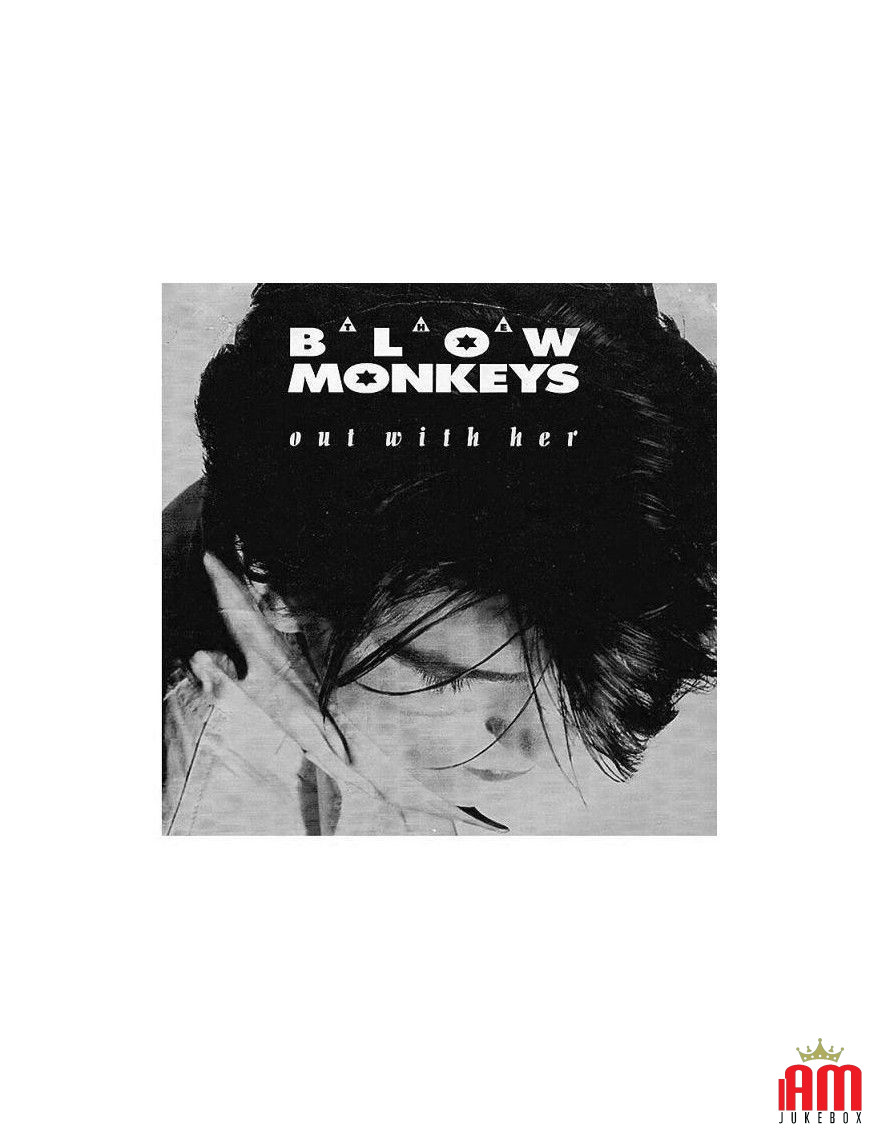 Out With Her [The Blow Monkeys] - Vinyl 7", 45 RPM, Single, Stereo [product.brand] 1 - Shop I'm Jukebox 