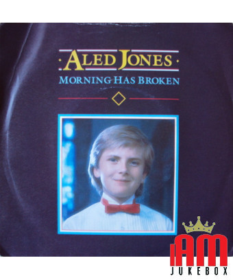 Morning Has Broken [Aled Jones] - Vinyl 7" [product.brand] 1 - Shop I'm Jukebox 