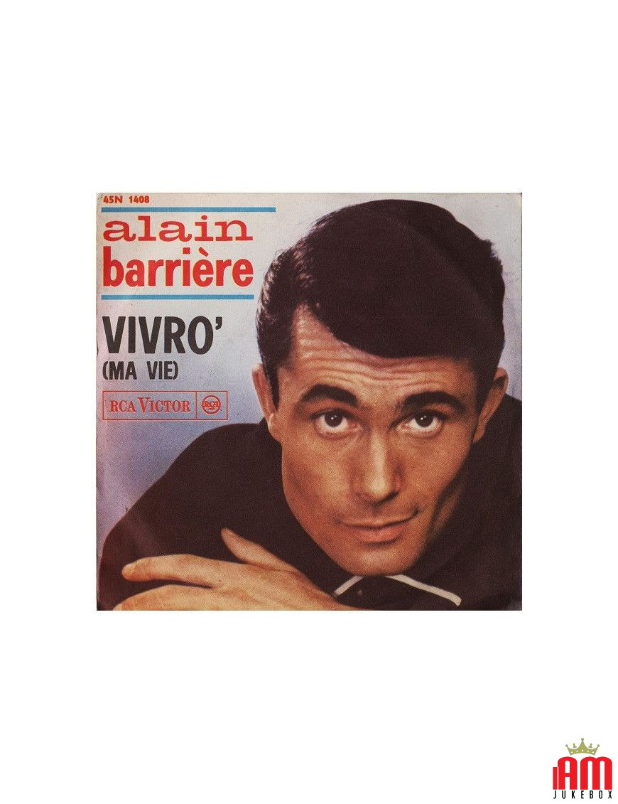 I'll Live Ma Vie [Alain Barrière] – Vinyl 7", 45 RPM [product.brand] 1 - Shop I'm Jukebox 