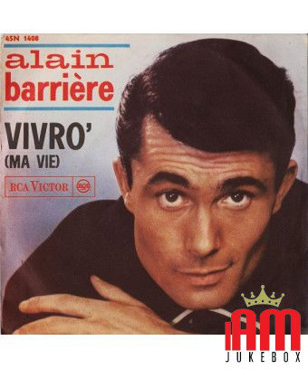 Je vivrai ma vie [Alain Barrière] - Vinyl 7", 45 TR/MIN [product.brand] 1 - Shop I'm Jukebox 