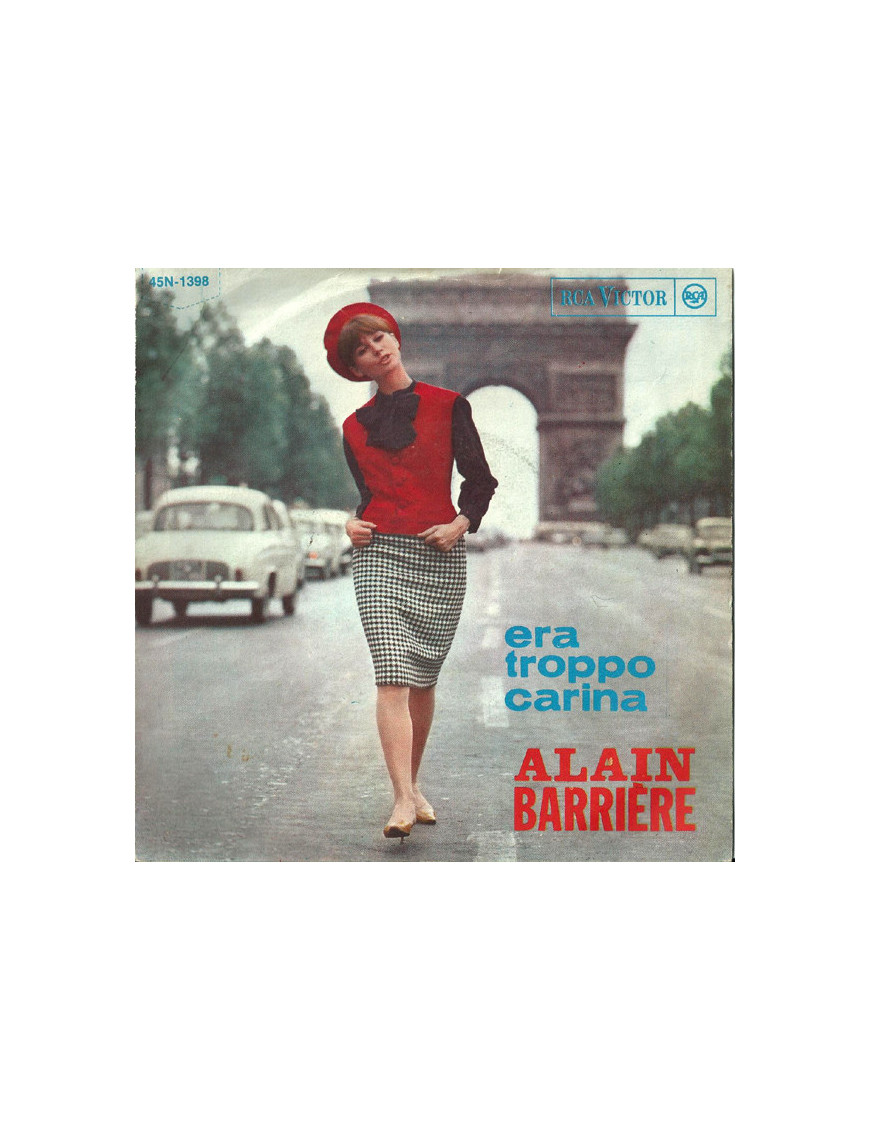 Era Troppo Carina [Alain Barrière] - Vinyl 7", 45 RPM