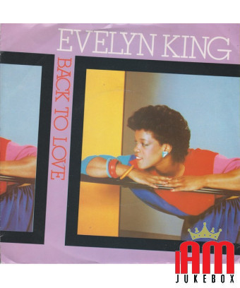 Back To Love [Evelyn King] – Vinyl 7", 45 RPM, Single, Stereo [product.brand] 1 - Shop I'm Jukebox 