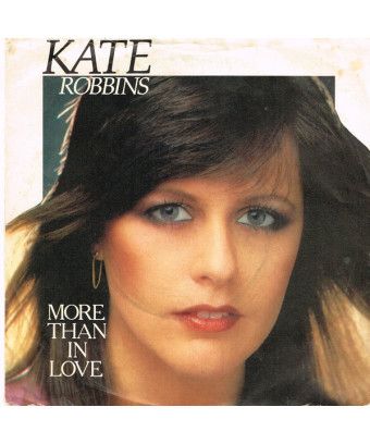 More Than In Love [Kate Robbins] – Vinyl 7", 45 RPM, Single, Stereo [product.brand] 1 - Shop I'm Jukebox 