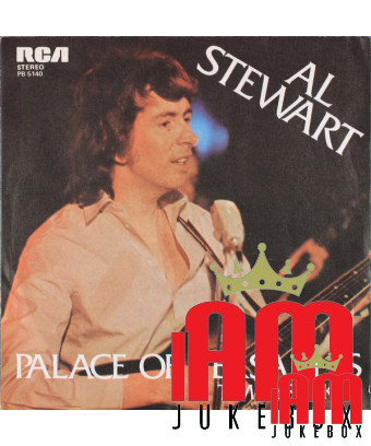 Palace Of Versailles [Al Stewart] - Vinyl 7", 45 RPM, Stereo [product.brand] 1 - Shop I'm Jukebox 