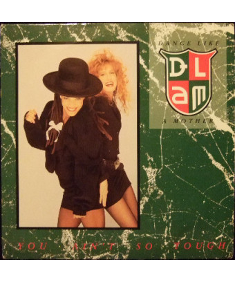You Ain't So Tough [Dance Like A Mother] – Vinyl 7", 45 RPM, Single [product.brand] 1 - Shop I'm Jukebox 
