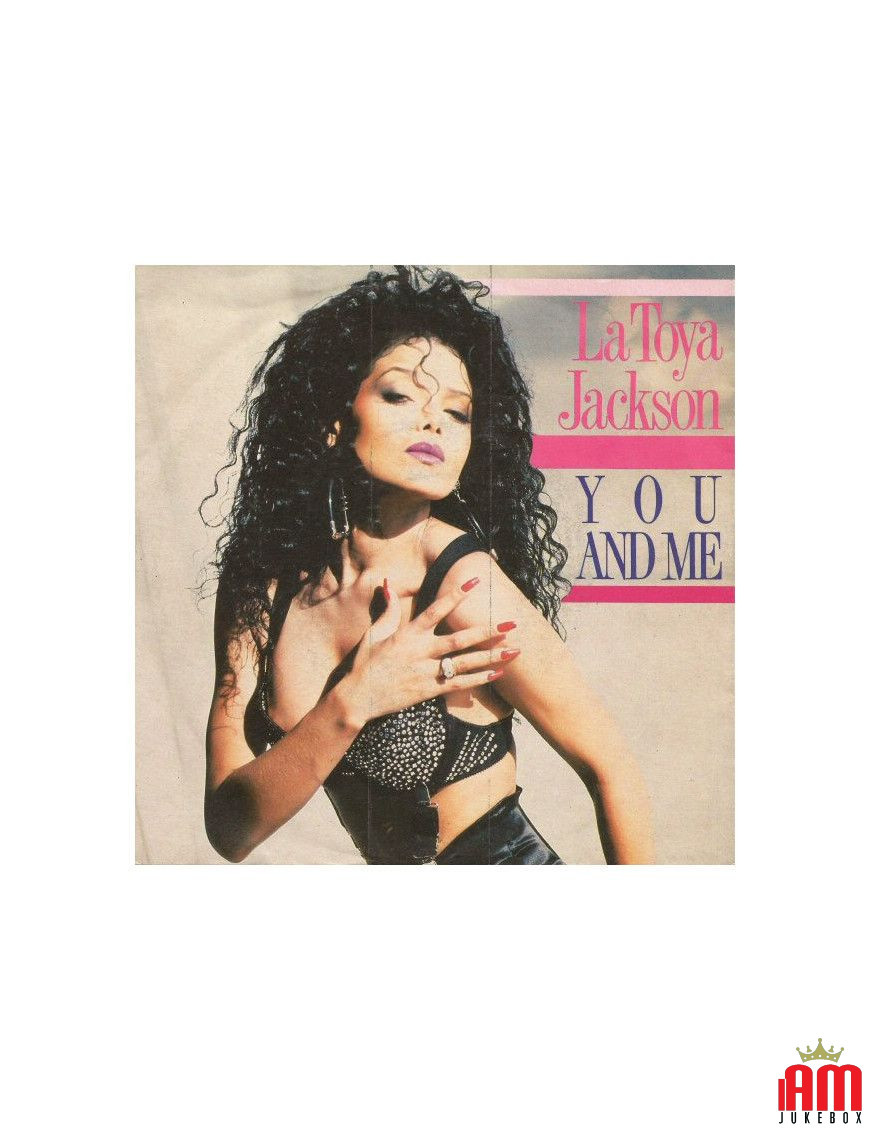 You And Me [La Toya Jackson] - Vinyl 7", 45 RPM, Single [product.brand] 1 - Shop I'm Jukebox 