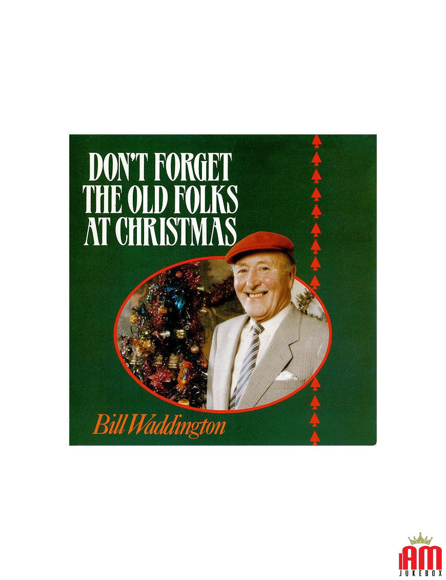 Don't Forget The Old Folks At Christmas [Bill Waddington] - Vinyl 7", 45 RPM [product.brand] 1 - Shop I'm Jukebox 