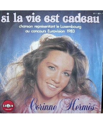 Si La Vie Est Cadeau [Corinne Hermès] – Vinyl 7", 45 RPM, Single [product.brand] 1 - Shop I'm Jukebox 