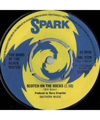 Scotch On The Rocks [The Band Of The Black Watch] - Vinyle 7", 45 RPM, Single, Stéréo