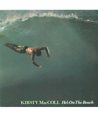 He's On The Beach [Kirsty MacColl] – Vinyl 7", 45 RPM, Single [product.brand] 1 - Shop I'm Jukebox 