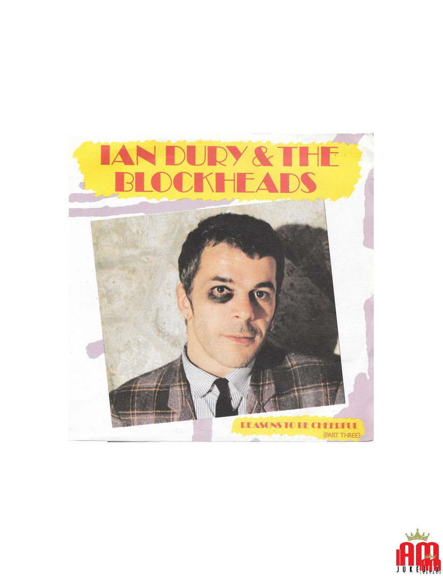 Gründe, fröhlich zu sein (Teil Drei) [Ian Dury And The Blockheads] – Vinyl 7", 45 RPM, Stereo [product.brand] 1 - Shop I'm Jukeb