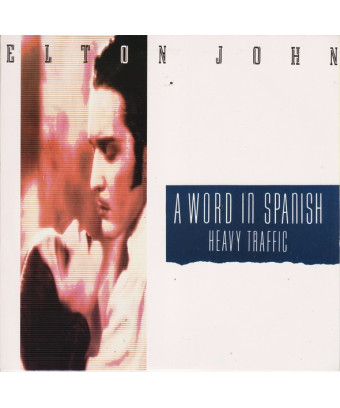 A Word In Spanish [Elton John] - Vinyl 7", 45 RPM, Single, Stereo