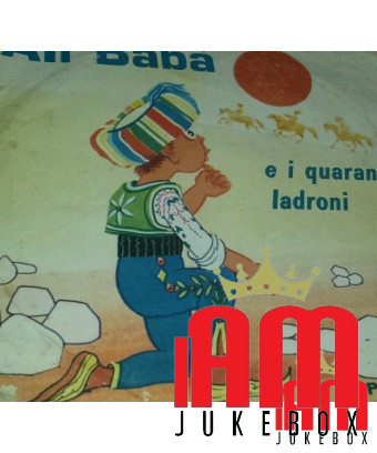 Alì Babà EI Quaranta Ladroni [Achille Dolai] – Vinyl 7", 45 RPM [product.brand] 1 - Shop I'm Jukebox 