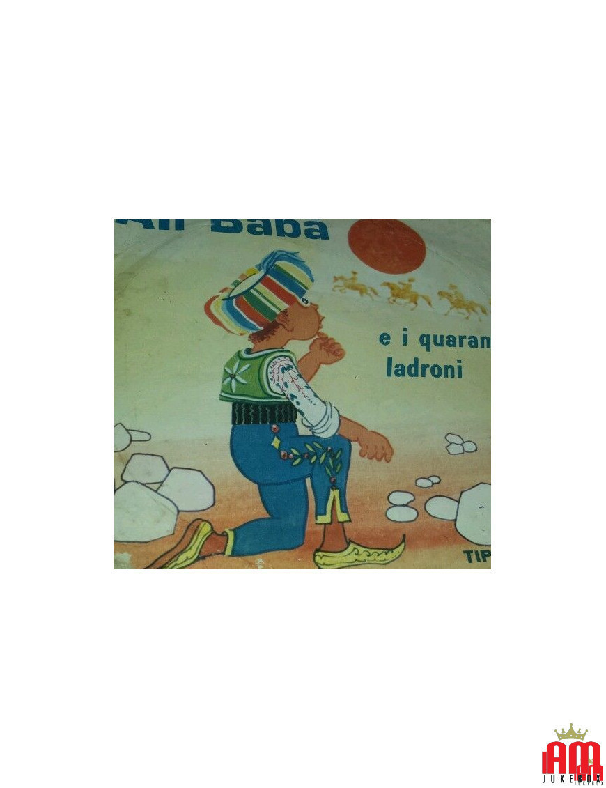 Alì Babà EI Quaranta Ladroni [Achille Dolai] – Vinyl 7", 45 RPM [product.brand] 1 - Shop I'm Jukebox 