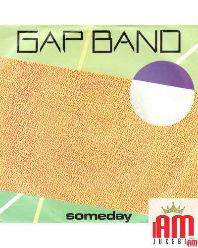 Someday [The Gap Band] - Vinyl 7", 45 RPM, Single [product.brand] 1 - Shop I'm Jukebox 