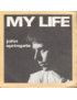 Ma vie [John Springate] - Vinyle 7", 45 tours [product.brand] 1 - Shop I'm Jukebox 