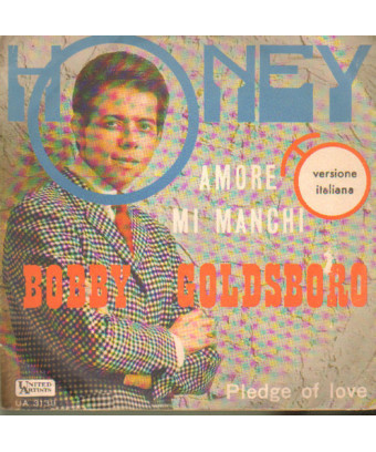 Amore Mi Manchi Pledge Of Love [Bobby Goldsboro] - Vinyle 7", 45 tours, Single