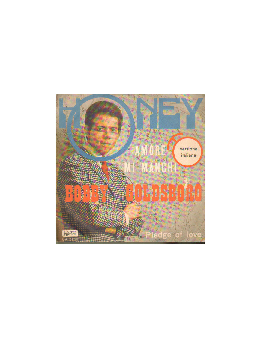 Amore Mi Manchi Pledge Of Love [Bobby Goldsboro] – Vinyl 7", 45 RPM, Single [product.brand] 1 - Shop I'm Jukebox 