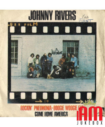 Rockin' Pneumonia - Boogie Woogie Flu Come Home America [Johnny Rivers] - Vinyle 7", 45 tours
