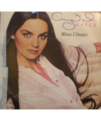 When I Dream [Crystal Gayle] - Vinyl 7", 45 RPM, Single