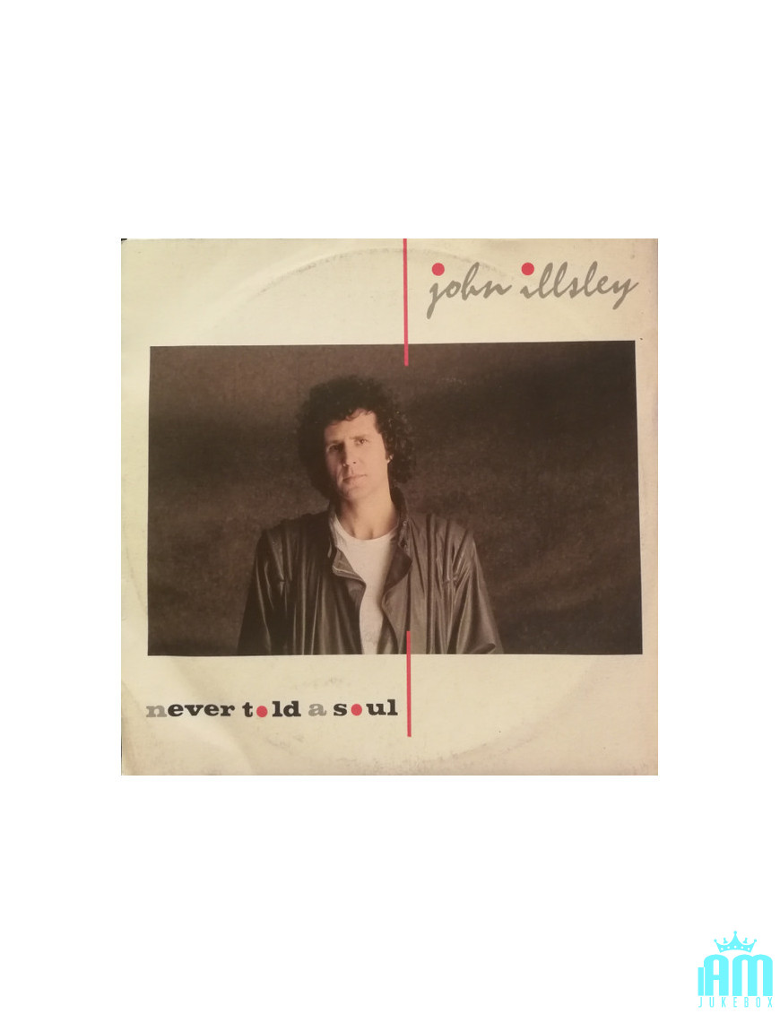 Jamais dit à une âme [John Illsley] - Vinyle 7", 45 tours [product.brand] 1 - Shop I'm Jukebox 
