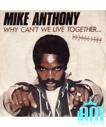 Pourquoi ne pouvons-nous pas vivre ensemble... (Nouvelle version remix) [Mike Anthony] - Vinyl 7", 45 RPM [product.brand] 1 - Sh