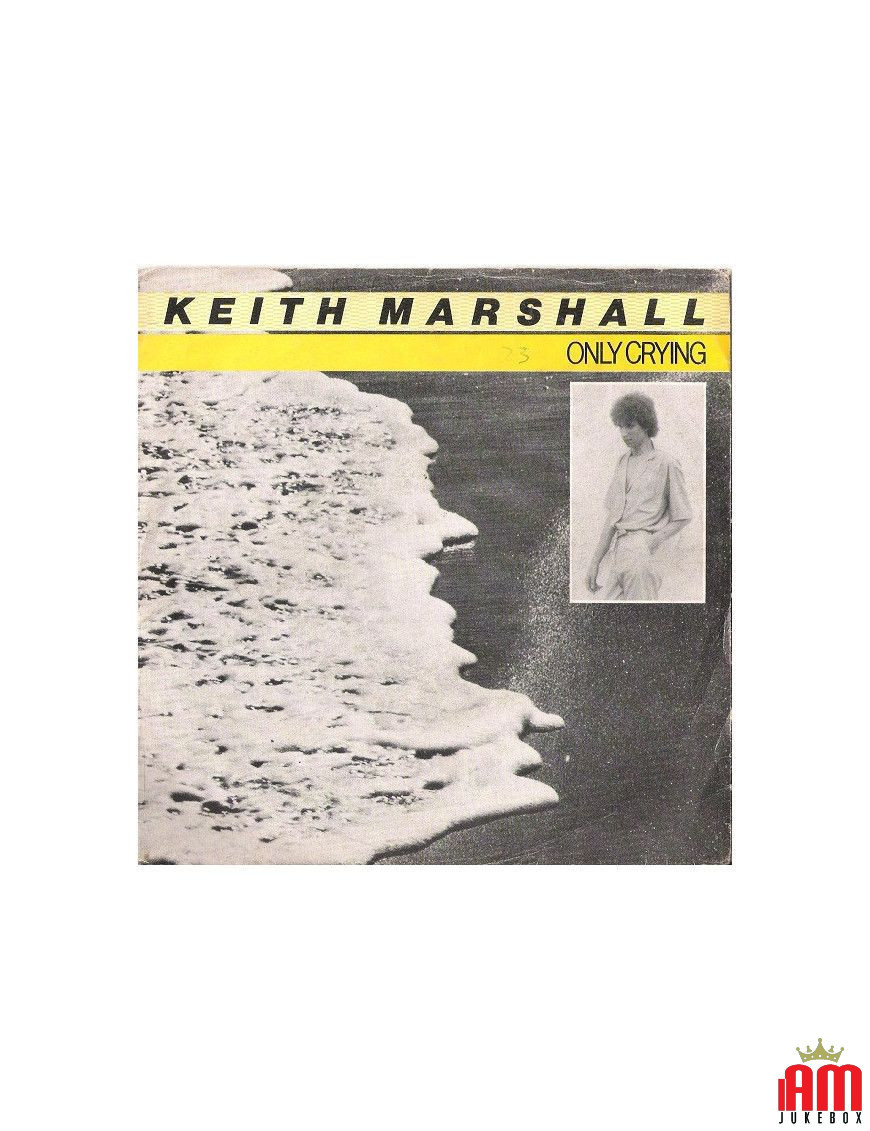 Only Crying [Keith Marshall] - Vinyl 7", 45 RPM, Stereo [product.brand] 1 - Shop I'm Jukebox 