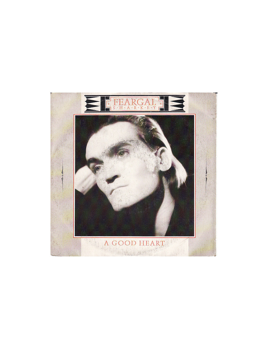 A Good Heart [Feargal Sharkey] - Vinyl 7", Single, 45 RPM