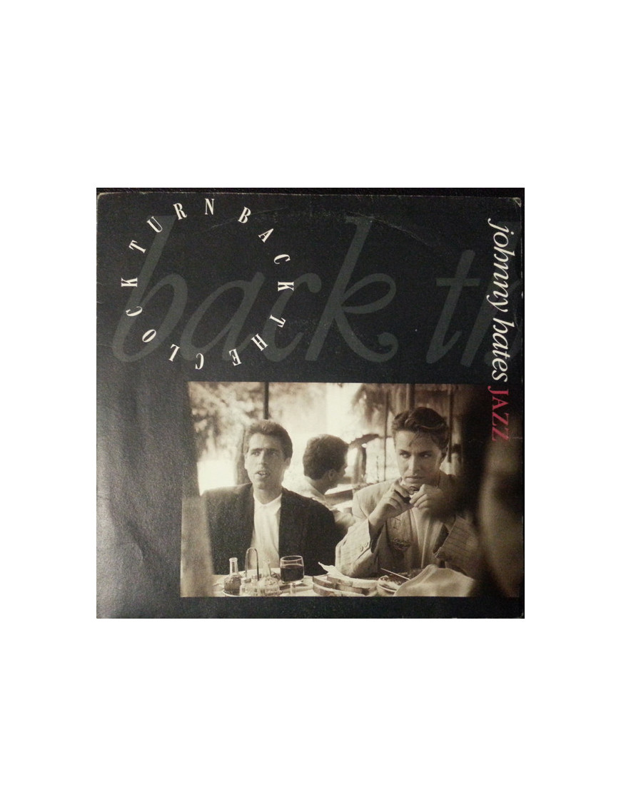 Drehen Sie die Uhr zurück [Johnny Hates Jazz] – Vinyl 7", 45 RPM, Stereo [product.brand] 1 - Shop I'm Jukebox 