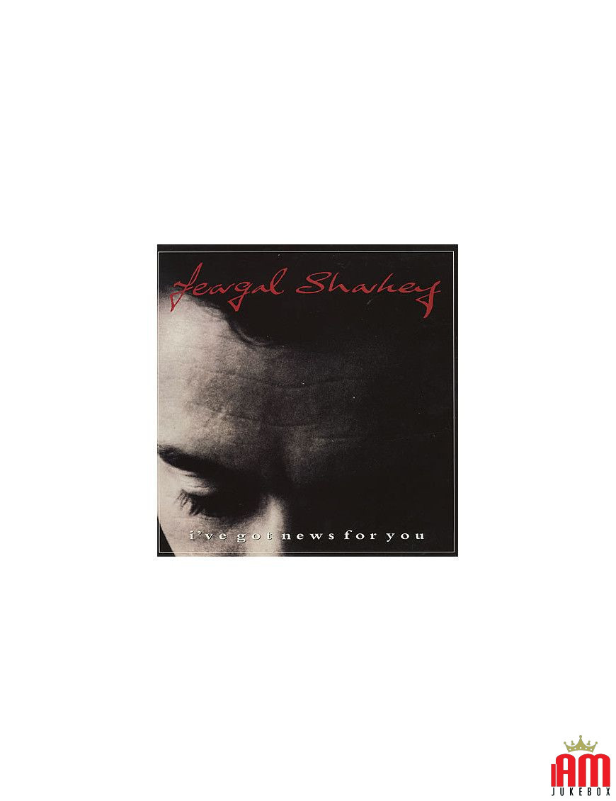 I've Got News For You [Feargal Sharkey] - Vinyl 7", 45 RPM, Single [product.brand] 1 - Shop I'm Jukebox 