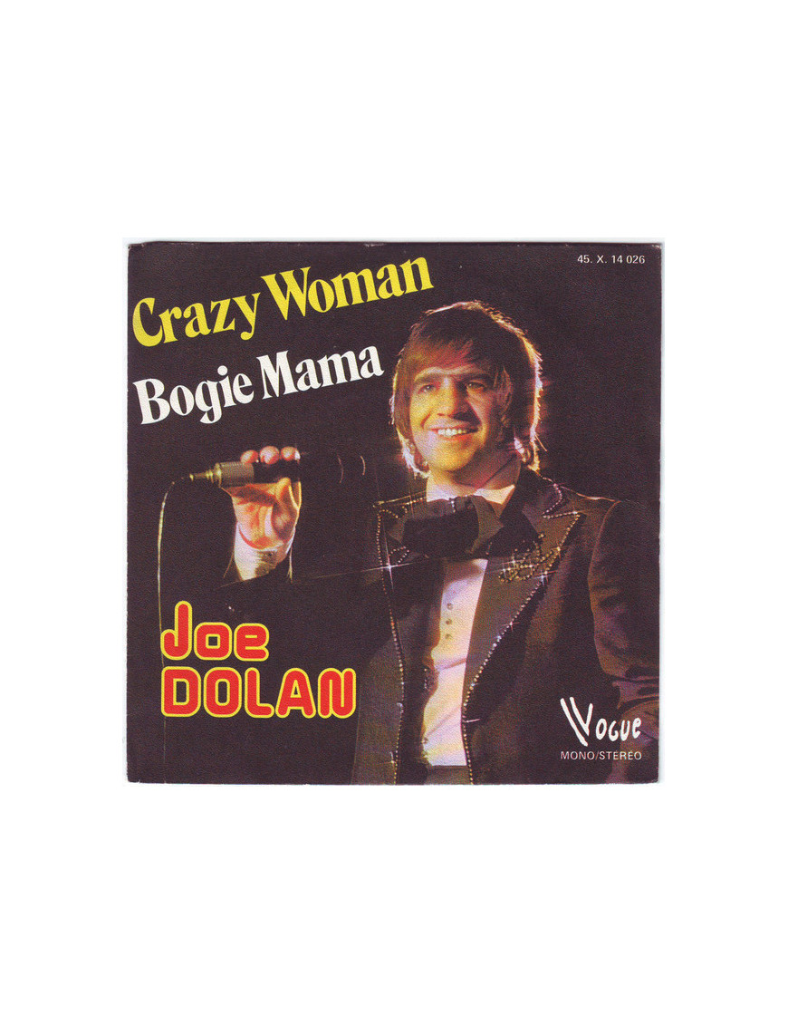 Crazy Woman   Bogie Mama [Joe Dolan] - Vinyl 7", 45 RPM, Single, Stereo