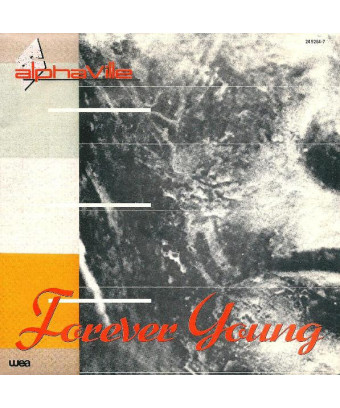 Forever Young [Alphaville] – Vinyl 7", 45 RPM