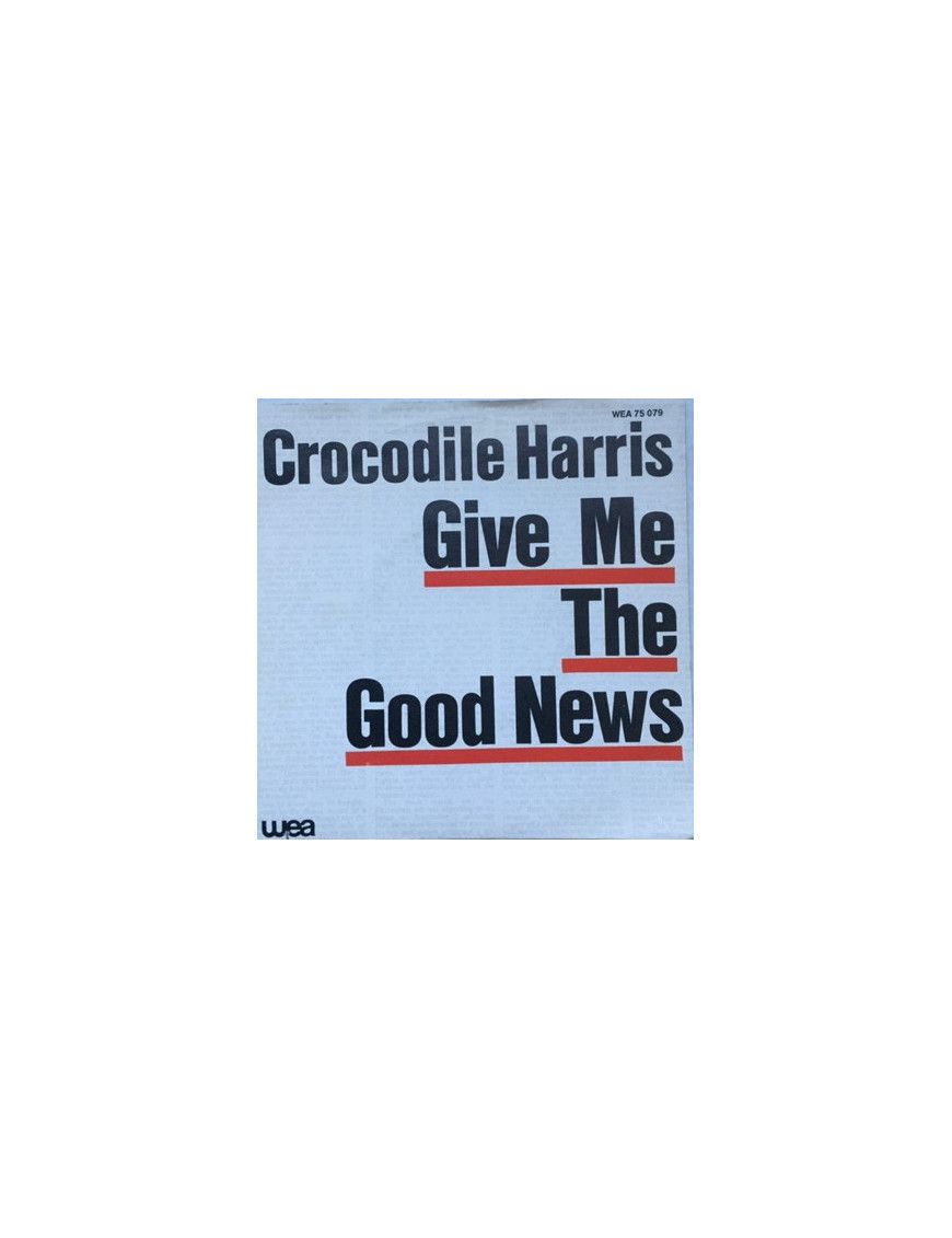 Donnez-moi la bonne nouvelle [Crocodile Harris] - Vinyl 7", 45 RPM, Single [product.brand] 1 - Shop I'm Jukebox 