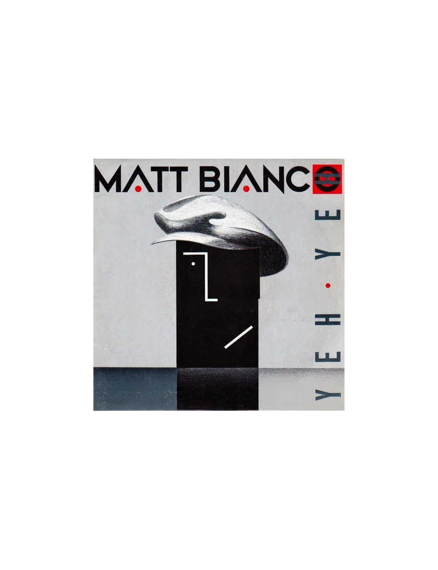 Yeh Yeh [Matt Bianco] - Vinyl 12", 45 RPM