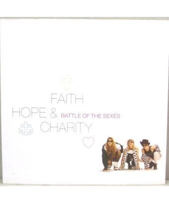 Battle Of The Sexes [Faith, Hope & Charity (2)] – Vinyl 7", 45 RPM, Single