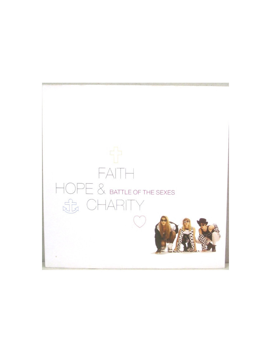Battle Of The Sexes  [Faith, Hope & Charity (2)] - Vinyl 7", 45 RPM, Single
