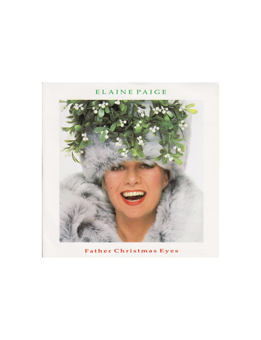 Father Christmas Eyes [Elaine Paige] - Vinyl 7", 45 RPM, Single