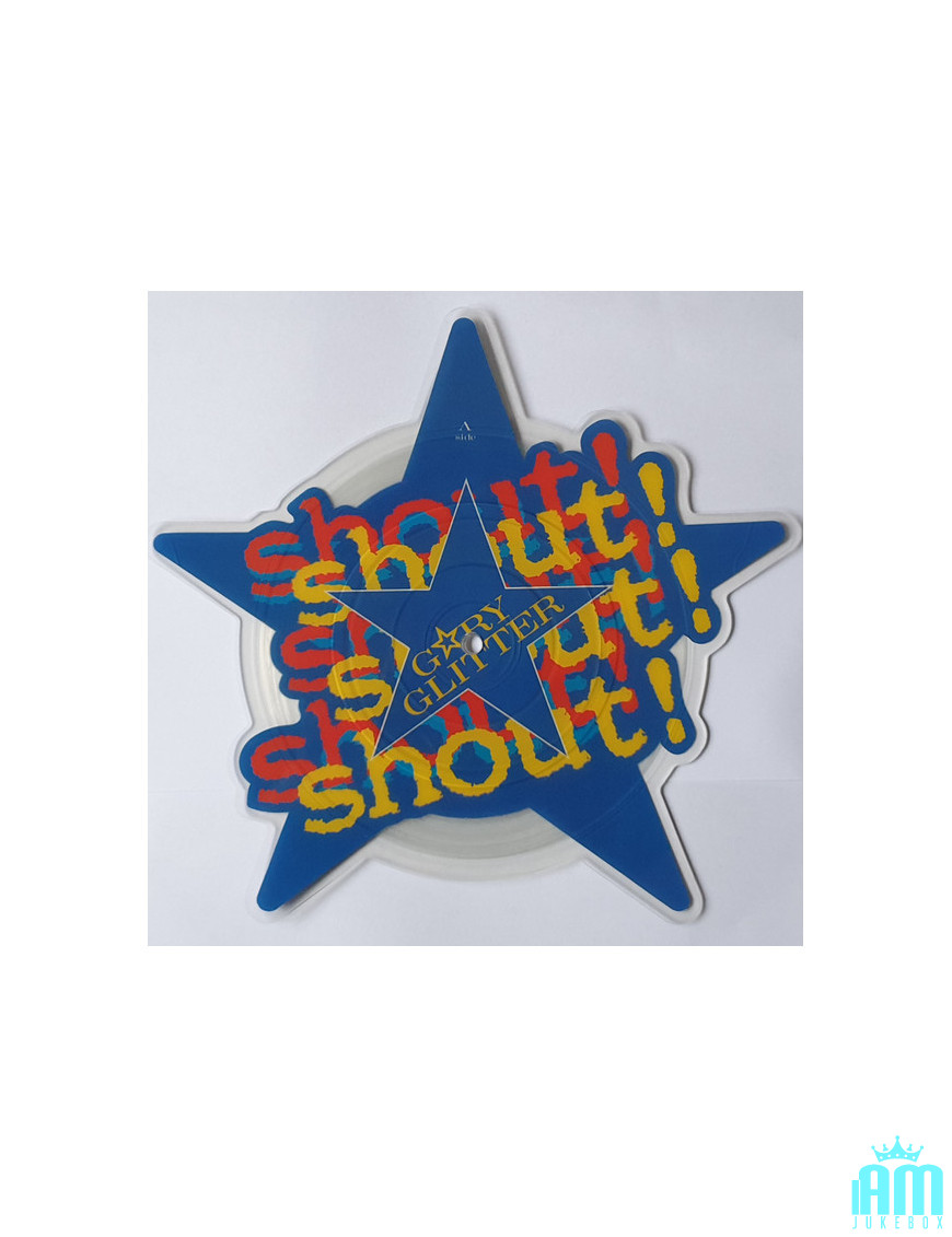 Shout! Shout! Shout! [Gary Glitter] - Vinyl 7", Shape, Picture Disc [product.brand] 1 - Shop I'm Jukebox 