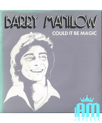 Could It Be Magic [Barry Manilow] – Vinyl 7", 45 RPM, Single, Neuauflage [product.brand] 1 - Shop I'm Jukebox 