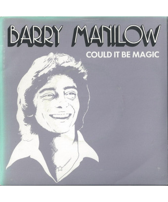 Could It Be Magic [Barry...