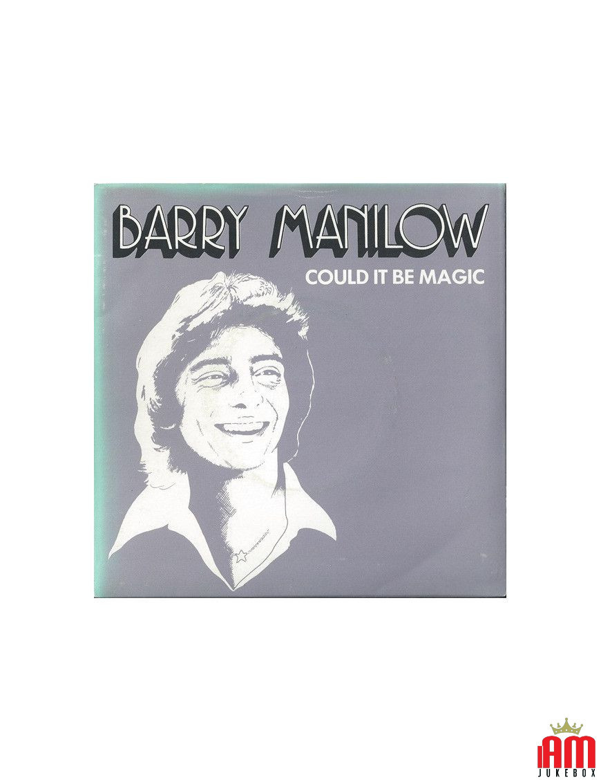 Could It Be Magic [Barry Manilow] - Vinyl 7", 45 RPM, Single, Reissue [product.brand] 1 - Shop I'm Jukebox 