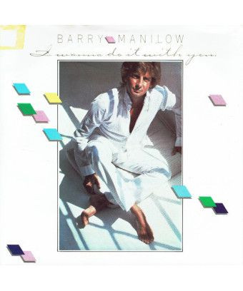 Je veux le faire avec toi [Barry Manilow] - Vinyl 7", 45 RPM, Single [product.brand] 1 - Shop I'm Jukebox 