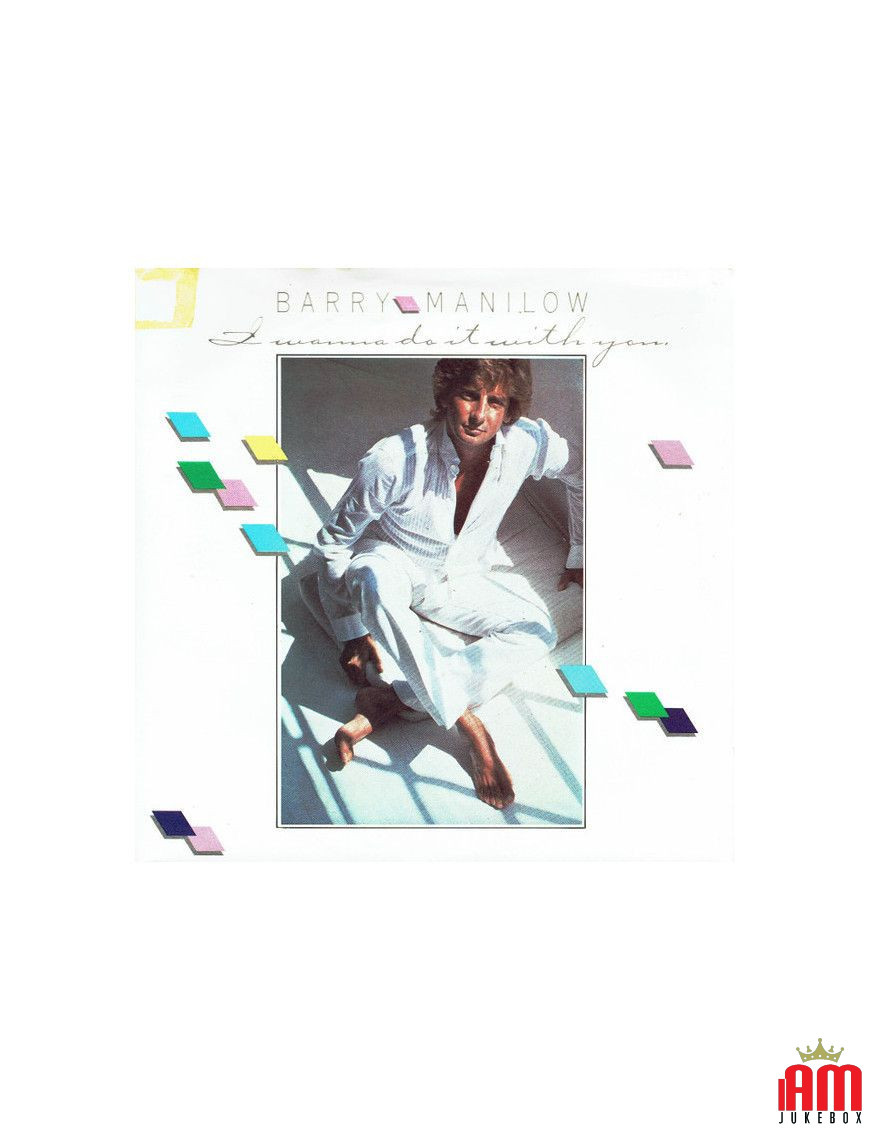 Je veux le faire avec toi [Barry Manilow] - Vinyl 7", 45 RPM, Single [product.brand] 1 - Shop I'm Jukebox 